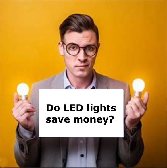 Does LED lighting really save you money?